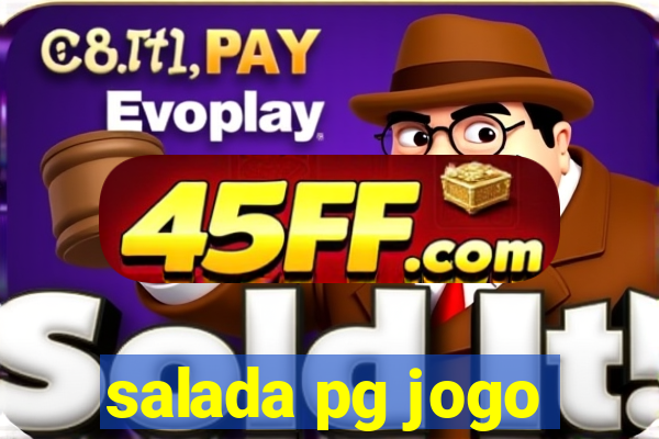 salada pg jogo